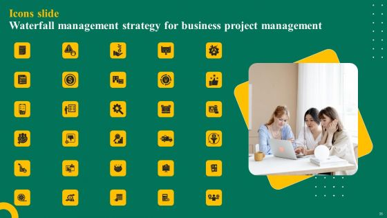 Waterfall Management Strategy For Business Project Management Ppt PowerPoint Presentation Complete Deck With Slides