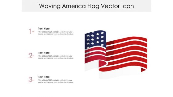 Waving America Flag Vector Icon Ppt PowerPoint Presentation Gallery Background PDF