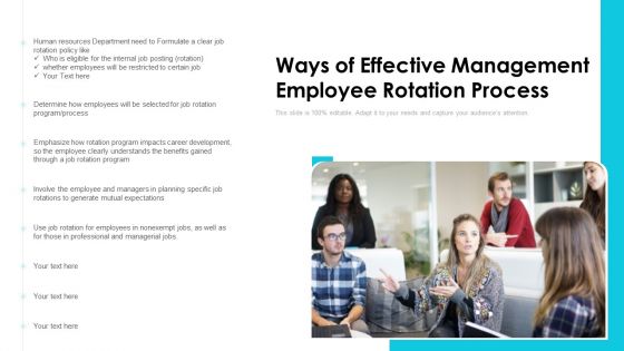 Ways Of Effective Management Employee Rotation Process Ppt PowerPoint Presentation Gallery Deck PDF Ways Of Effective Management Employee Rotation Process Ppt PowerPoint Presentation Gallery Deck PDF