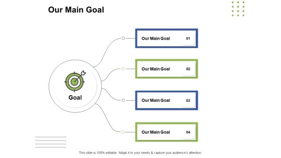 Ways To Bounce Back From Insolvency Our Main Goal Ppt Styles Graphics Pictures PDF