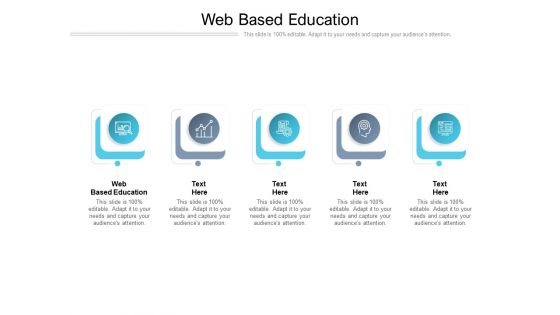 Web Based Education Ppt PowerPoint Presentation Show Example Cpb Pdf Web Based Education Ppt PowerPoint Presentation Show Example Cpb Pdf