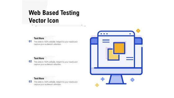 Web Based Testing Vector Icon Ppt PowerPoint Presentation Pictures Slide