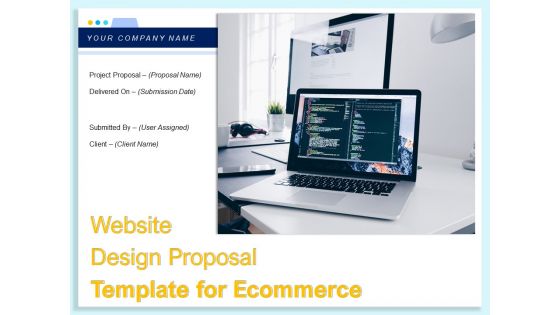 Website Design Proposal Template For Ecommerce Ppt PowerPoint Presentation Complete Deck With Slides