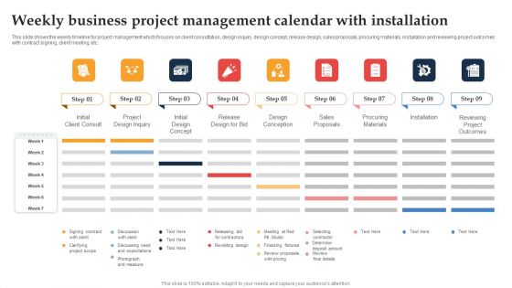 Weekly Business Project Management Calendar With Installation Ppt Show Guide PDF
