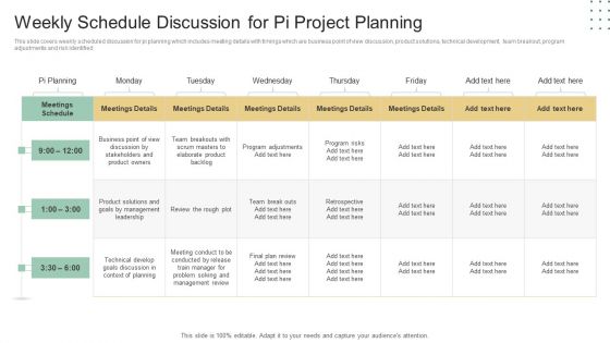 Weekly Schedule Discussion For Pi Project Planning Ppt Gallery Slideshow PDF