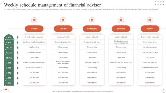 Weekly Schedule Management Of Financial Advisor Ppt Professional Shapes PDF Weekly Schedule Management Of Financial Advisor Ppt Professional Shapes PDF