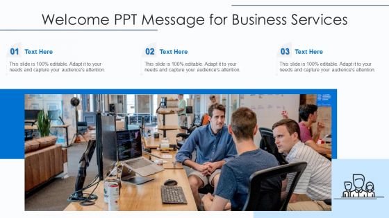 Welcome Ppt Message For Business Services Ppt PowerPoint Presentation Ideas Background Image PDF