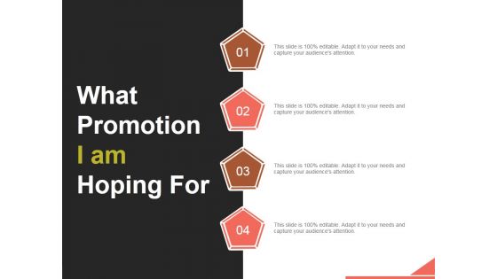 What Promotion I Am Hoping For Ppt PowerPoint Presentation Background Images