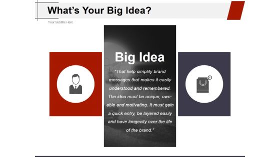 Whats Your Big Idea Ppt PowerPoint Presentation Layouts Templates