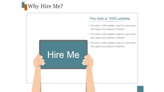 Why Hire Me Ppt PowerPoint Presentation Deck Why Hire Me Ppt PowerPoint Presentation Deck