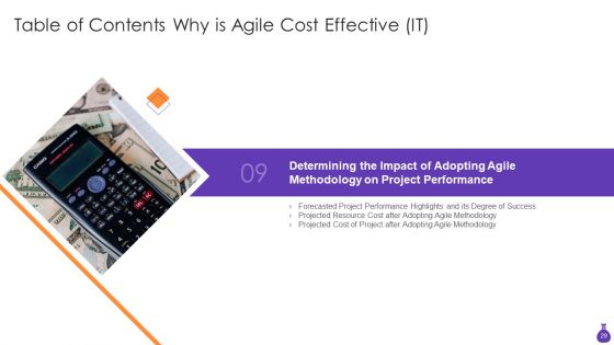 Why Is Agile Cost Effective IT Ppt PowerPoint Presentation Complete Deck With Slides