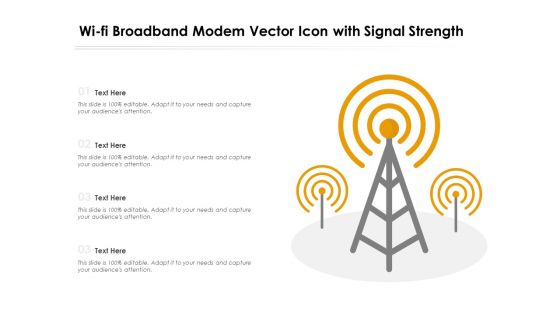 Wi Fi Broadband Modem Vector Icon With Signal Strength Ppt PowerPoint Presentation Gallery Layout Ideas PDF