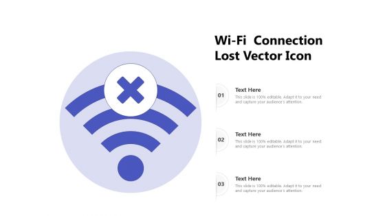 Wi Fi Connection Lost Vector Icon Ppt PowerPoint Presentation Infographic Template Demonstration PDF