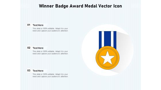 Winner Badge Award Medal Vector Icon Ppt PowerPoint Presentation Portfolio Example Introduction PDF