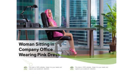 Woman Sitting In Company Office Wearing Pink Dress Ppt PowerPoint Presentation Professional Deck PDF