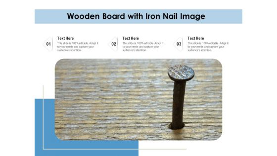Wooden Board With Iron Nail Image Ppt PowerPoint Presentation File Background Image PDF