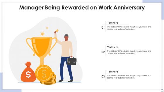Work Anniversary Monetary Benefits Ppt PowerPoint Presentation Complete Deck With Slides