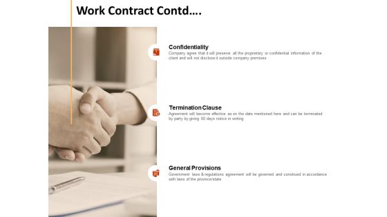Work Contract Contd Confidentiality Ppt PowerPoint Presentation Pictures Example