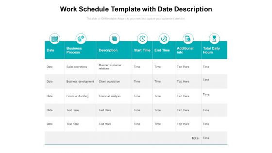 Work Schedule Template With Date Description Ppt PowerPoint Presentation Show Maker