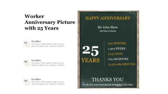 Worker Anniversary Picture With 25 Years Ppt PowerPoint Presentation Gallery Introduction PDF