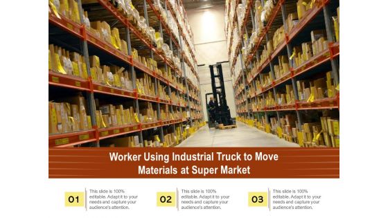 Worker Using Industrial Truck To Move Materials At Super Market Ppt PowerPoint Presentation File Deck PDF