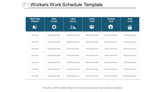 Workers Work Schedule Template Ppt PowerPoint Presentation Ideas Example