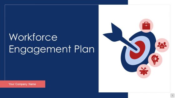 Workforce Engagement Plan Ppt PowerPoint Presentation Complete Deck With Slides Workforce Engagement Plan Ppt PowerPoint Presentation Complete Deck With Slides