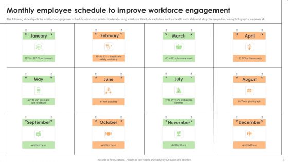 Workforce Engagement Schedule Ppt PowerPoint Presentation Complete With Slides