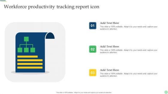 Workforce Productivity Tracking Report Icon Themes PDF Workforce Productivity Tracking Report Icon Themes PDF