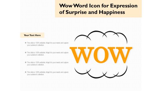 Wow Word Icon For Expression Of Surprise And Happiness Ppt PowerPoint Presentation Gallery Background Images PDF