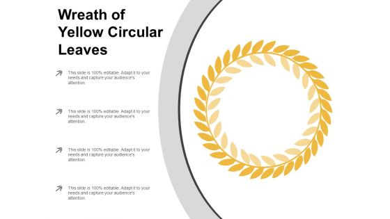 Wreath Of Yellow Circular Leaves Ppt PowerPoint Presentation Summary Slideshow