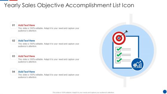Yearly Sales Objective Accomplishment List Icon Ppt PowerPoint Presentation File Ideas PDF Yearly Sales Objective Accomplishment List Icon Ppt PowerPoint Presentation File Ideas PDF