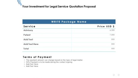 Your Investment For Legal Service Quotation Proposal Ppt PowerPoint Presentation File Inspiration