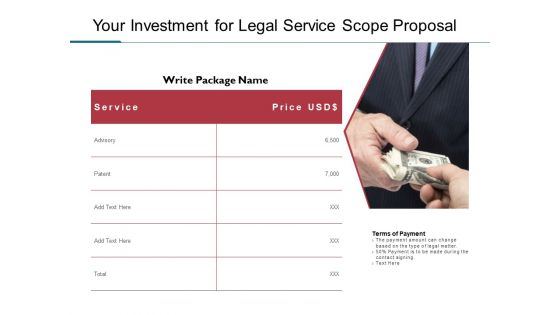 Your Investment For Legal Service Scope Proposal Ppt PowerPoint Presentation Summary Slideshow