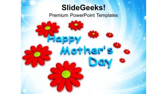 Abstract Flowers And Happy Mothers Day PowerPoint Templates Ppt Backgrounds For Slides 0513