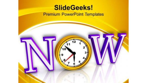 Act Now For Success PowerPoint Templates Ppt Backgrounds For Slides 0613