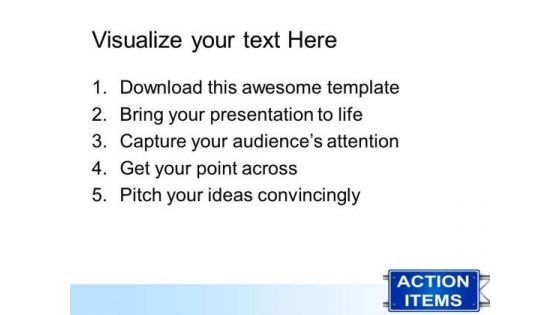 Action Items Metaphor PowerPoint Templates And PowerPoint Themes 0212