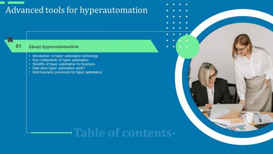 Advanced Tools For Hyperautomation Table Of Contents Ppt Slides Design Inspiration Pdf