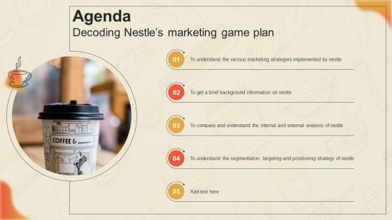 Agenda Decoding Nestles Marketing Game Plan Strategy SS V
