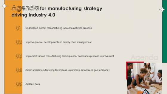 Agenda For Manufacturing Strategy Driving Industry 4 0 Ppt Infographics Agenda For Manufacturing Strategy Driving Industry 4 0 Ppt Infographics