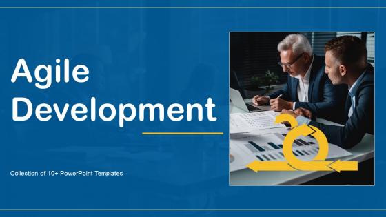 Agile Development Ppt Powerpoint Presentation Complete Deck With Slides