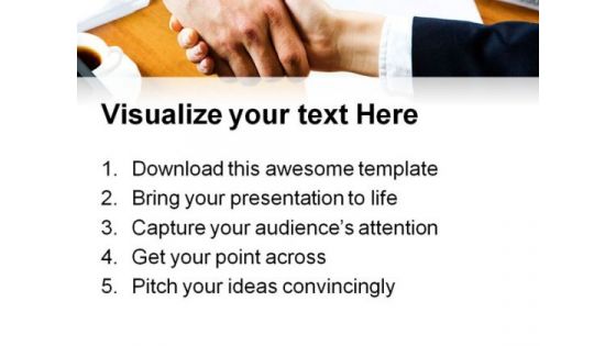 Agreement Business Handshake PowerPoint Templates And PowerPoint Backgrounds 0511