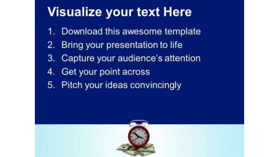 Alarm Clock With Dollar Bills Success PowerPoint Templates Ppt Backgrounds For Slides 0313