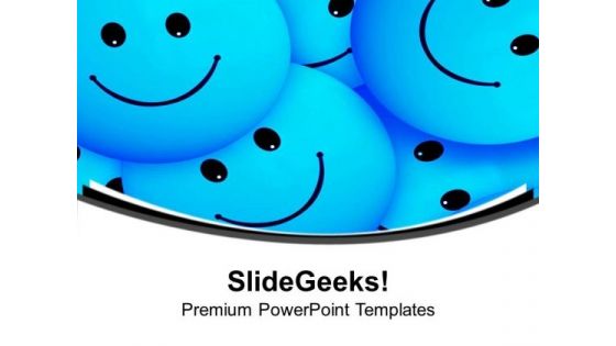 Always Keep Smiling PowerPoint Templates Ppt Backgrounds For Slides 0613