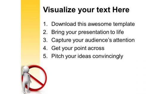 Always Look For Interdiction Sign PowerPoint Templates Ppt Backgrounds For Slides 0713