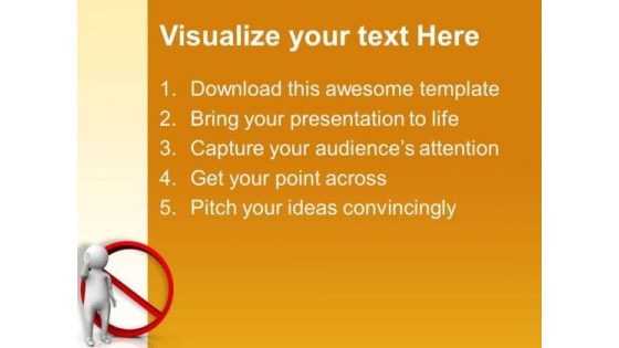 Always Look For Interdiction Sign PowerPoint Templates Ppt Backgrounds For Slides 0713