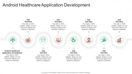 Android Healthcare Application Development In Powerpoint And Google Slides Cpb Android Healthcare Application Development In Powerpoint And Google Slides Cpb