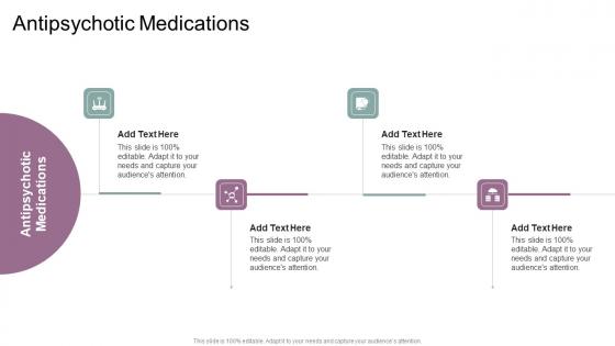 Antipsychotic Medications In Powerpoint And Google Slides Cpb Antipsychotic Medications In Powerpoint And Google Slides Cpb