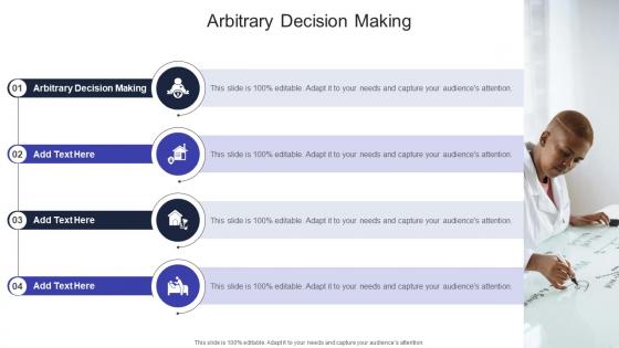 Arbitrary Decision Making In Powerpoint And Google Slides Cpb