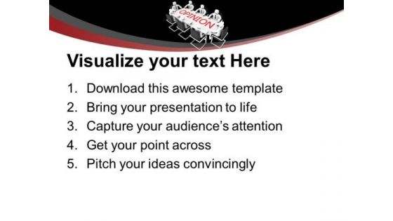 Ask For Opinion Of Team Members PowerPoint Templates Ppt Backgrounds For Slides 0613